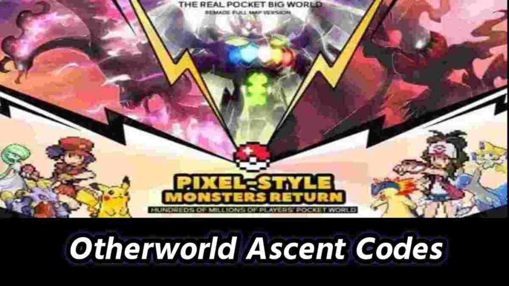 Otherworld Ascent Codes