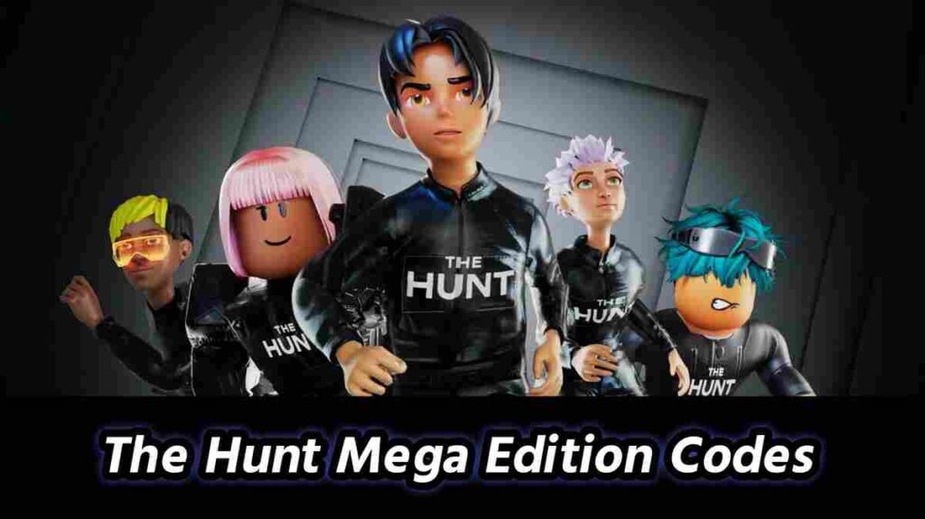 The Hunt Mega Edition Codes