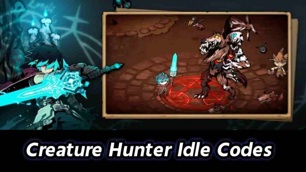 Creature Hunter Idle Codes