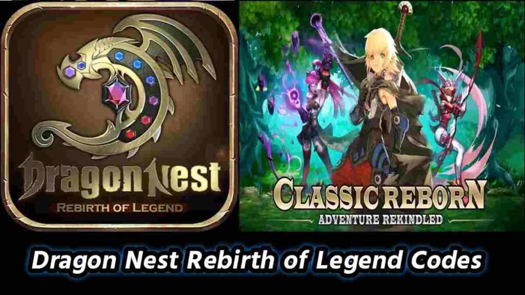 Dragon Nest Rebirth of Legend Codes