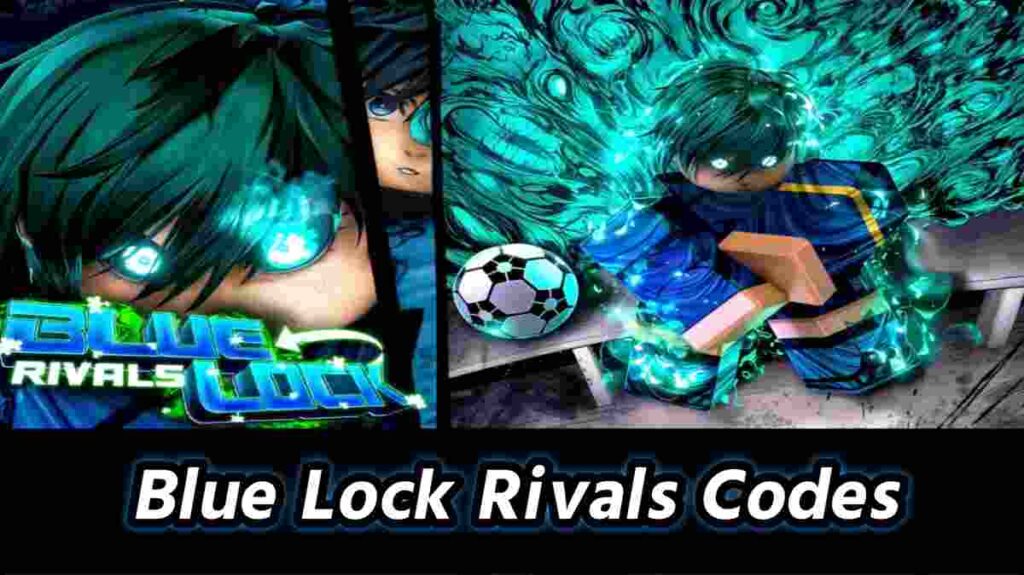 Blue Lock Rivals Codes