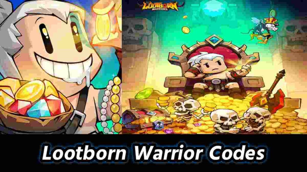 Lootborn Warriors Codes